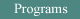 programs